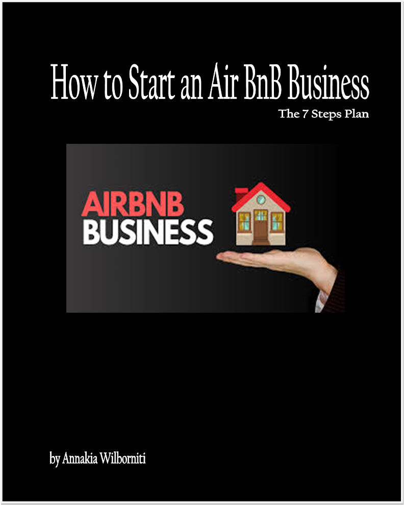 How to Start an Air BnB Business... The 7 Step Plan.